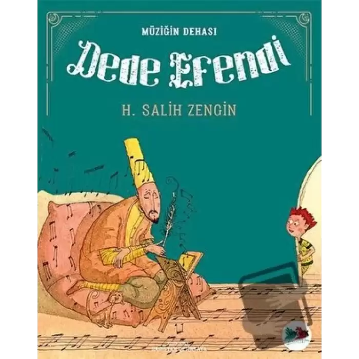 Müziğin Dehası Dede Efendi