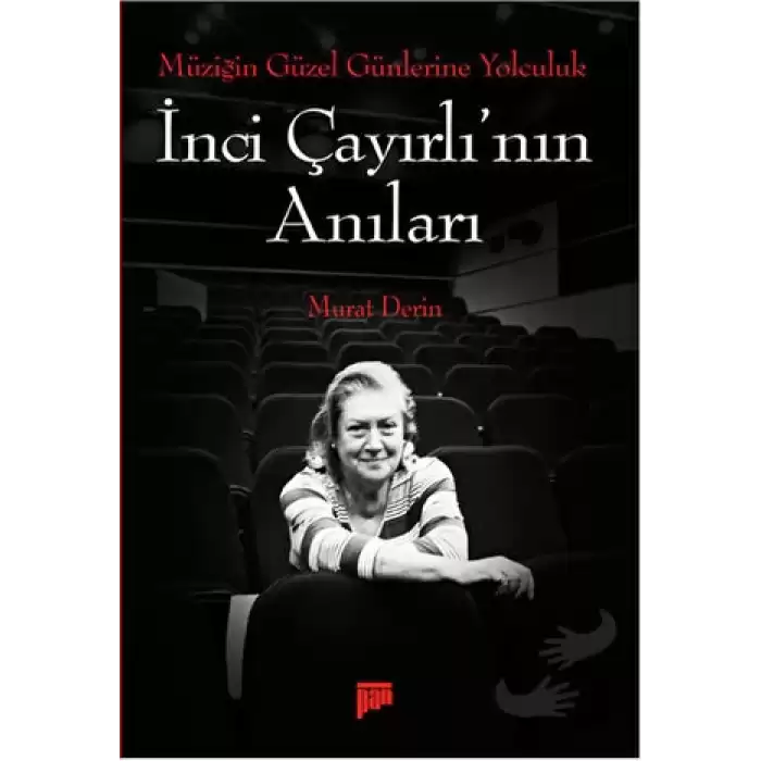 Müziğin Güzel Günlerine Yolculuk - İnci Çayırlının Anıları