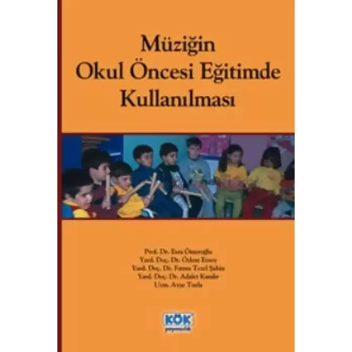 Müziğin Okul Öncesi Eğitimde Kullanılması