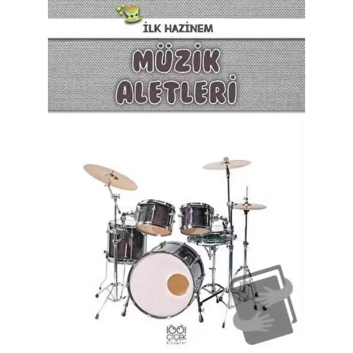 Müzik Aletleri - İlk Hazinem