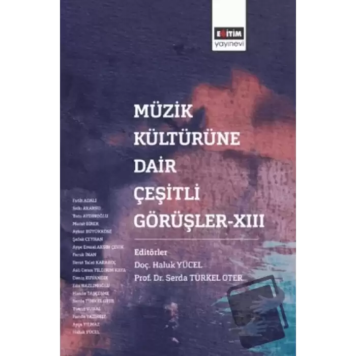 Müzik Kültürüne Dair Çeşirli Görüşler XIII