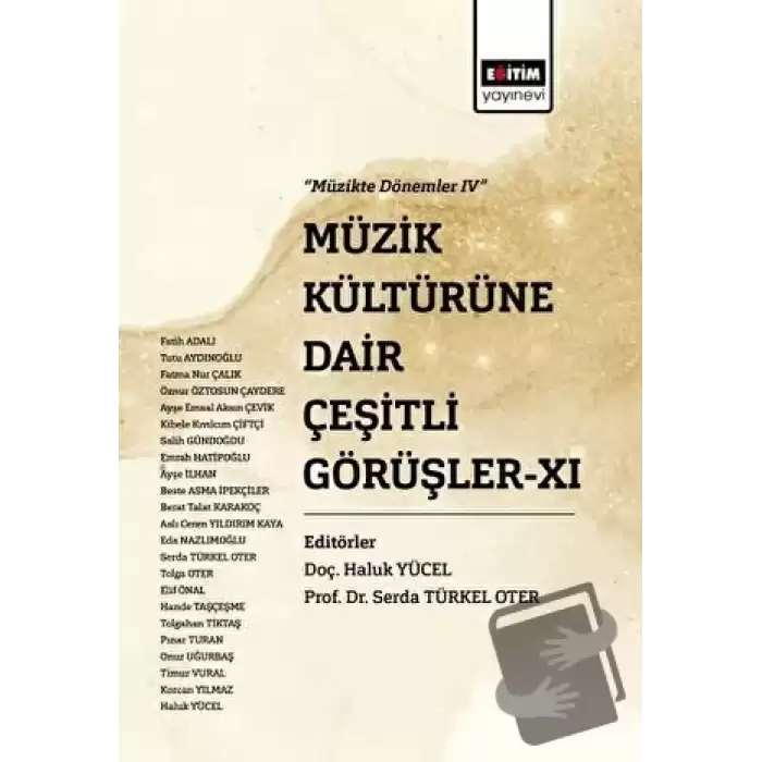 Müzik Kültürüne Dair Çeşitli Görüşler XI