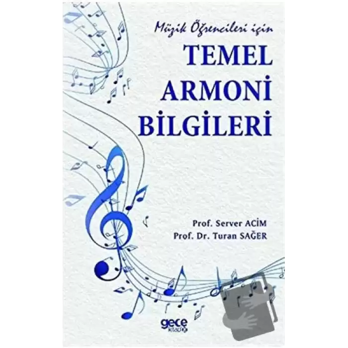 Müzik Öğrencileri İçin Temel Armoni Bilgileri