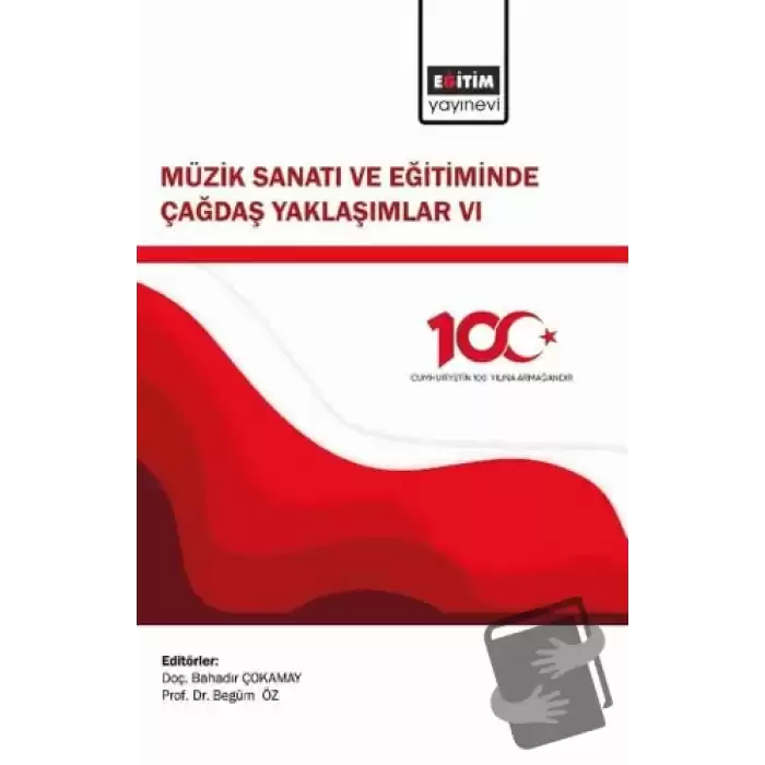 Müzik Sanatı ve Eğitiminde Çağdaş Yaklaşımlar VI