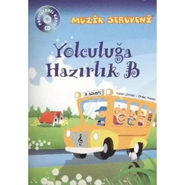 Müzik Serüveni Yolculuğa Hazırlık B