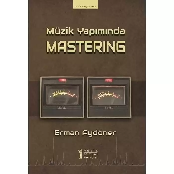 Müzik Yapımında Mastering