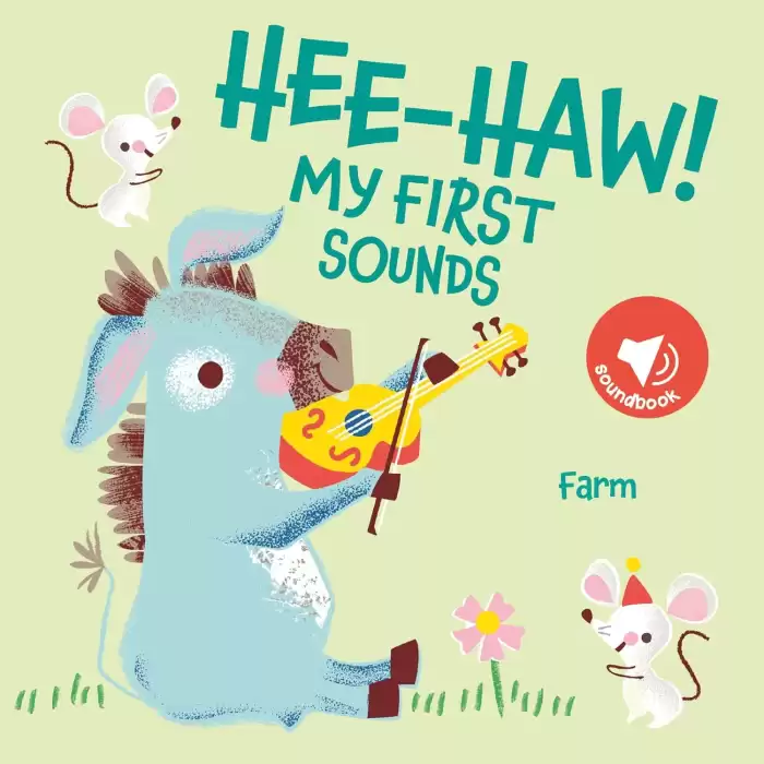 My First Sounds: Hee-Haw! Farm (Sesli Kitap)