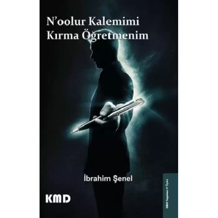 Noolur Kalemimi Kırma Öğretmenim