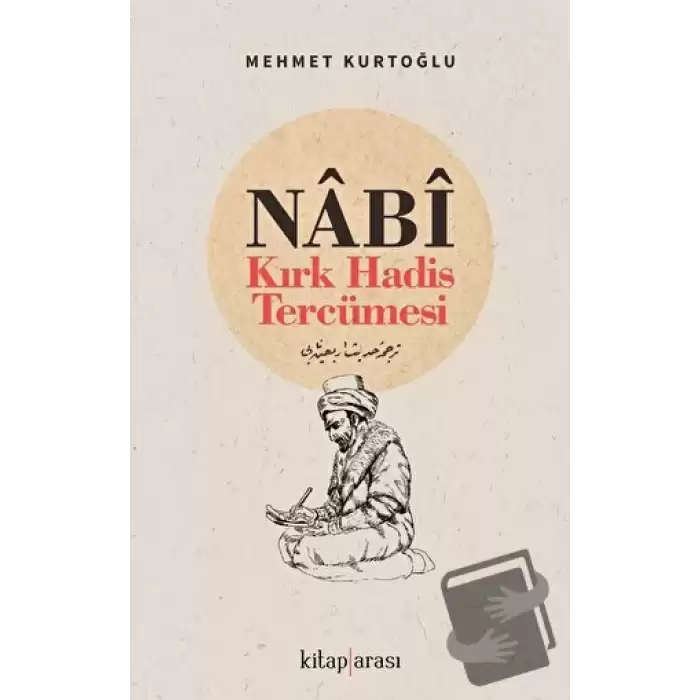 Nabi- Kırk Hadis Tercümesi