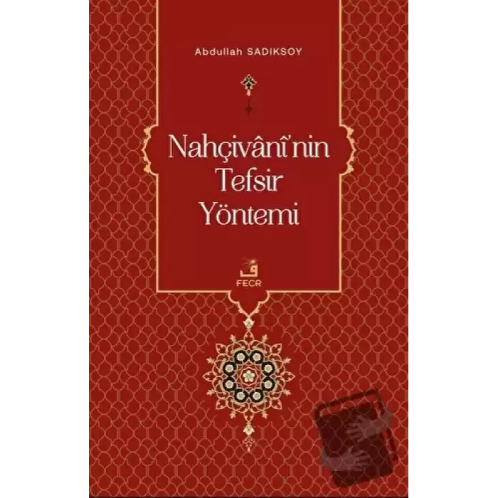 Nahçivaninin Tefsir Yöntemi