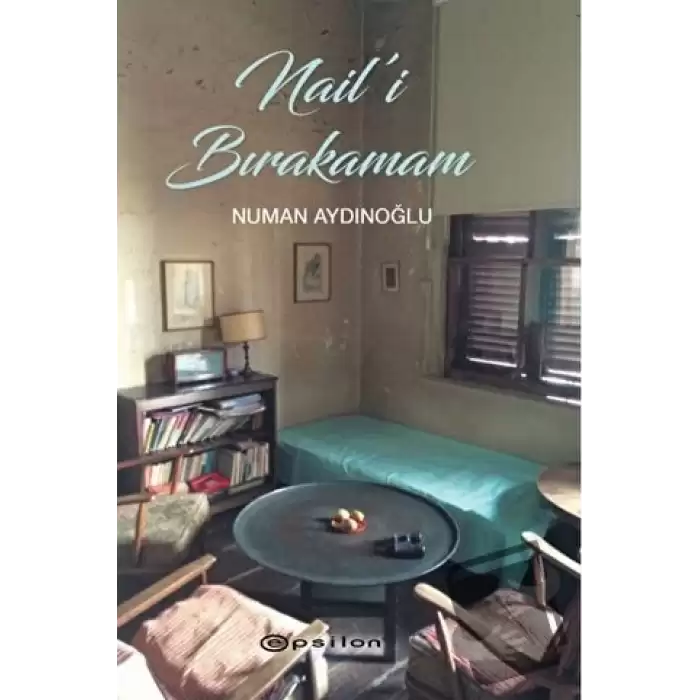 Nail’i Bırakamam