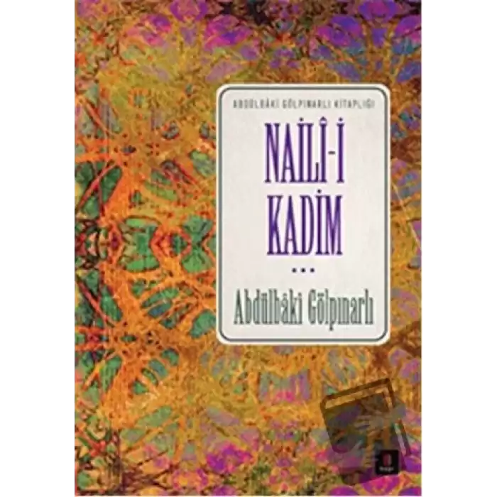 Naili-i Kadim (Ciltli)