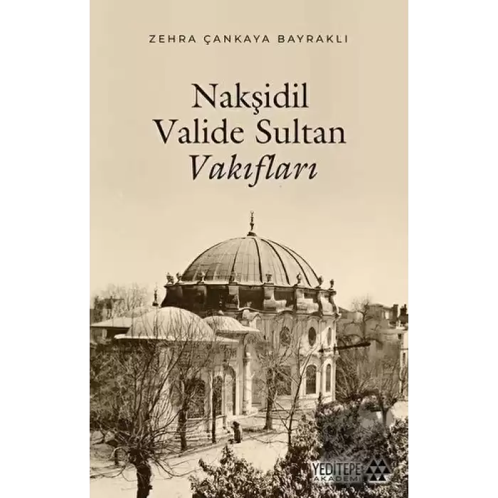 Nakşidil Valide Sultan Vakıfları