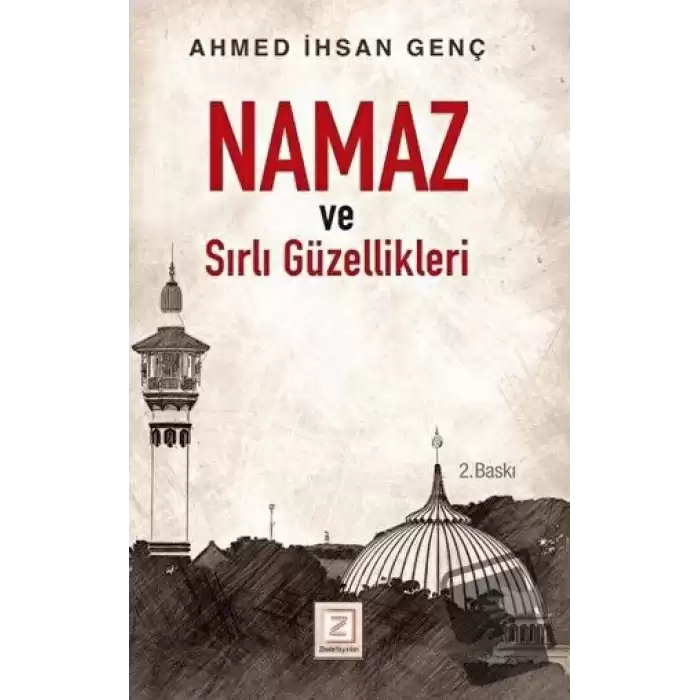 Namaz ve Sırlı Güzellikleri