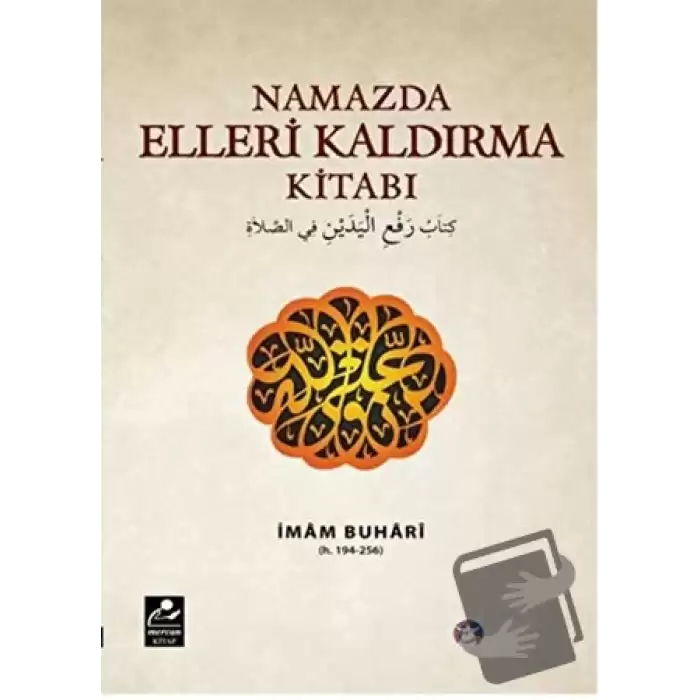 Namazda Elleri Kaldırma Kitabı