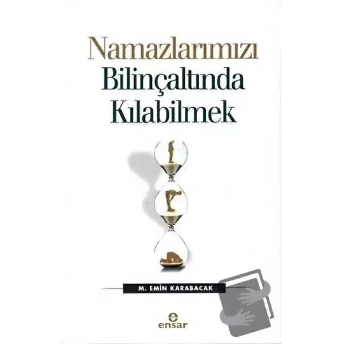 Namazlarımızı Bilinçaltında Kılabilmek