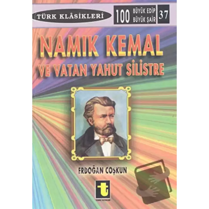 Namık Kemal ve Vatan Yahut Silistre