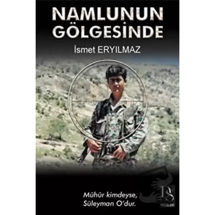 Namlunun Gölgesinde