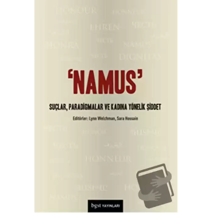 Namus: Suçlar, Paradigmalar ve Kadına Yönelik Şiddet