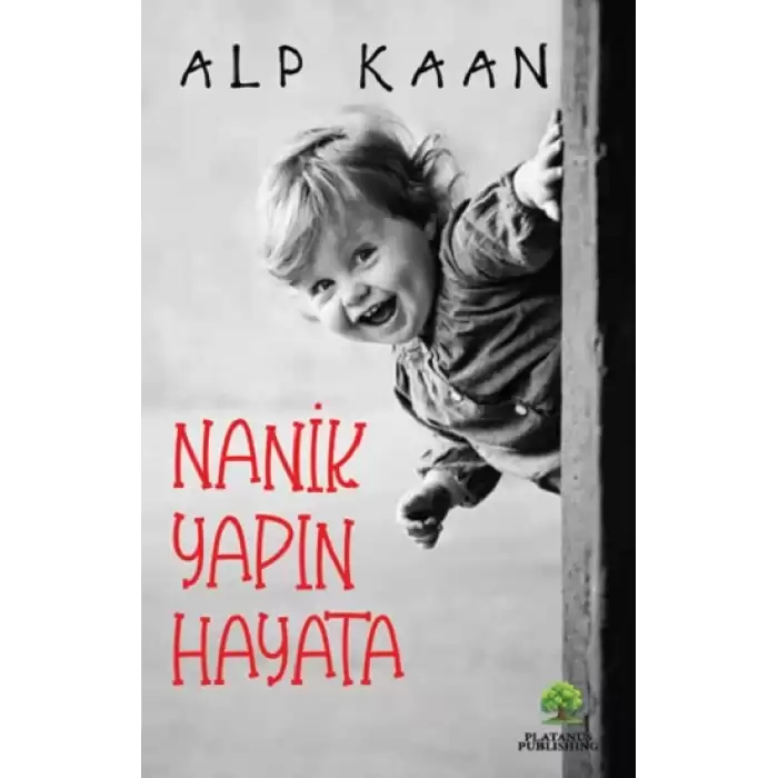 Nanik Yapın Hayata