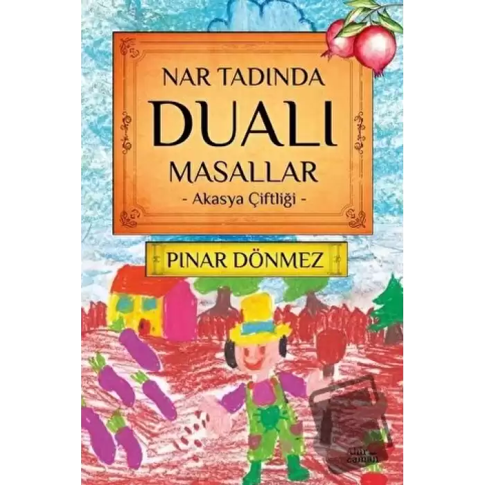 Nar Tadında Dualı Masallar