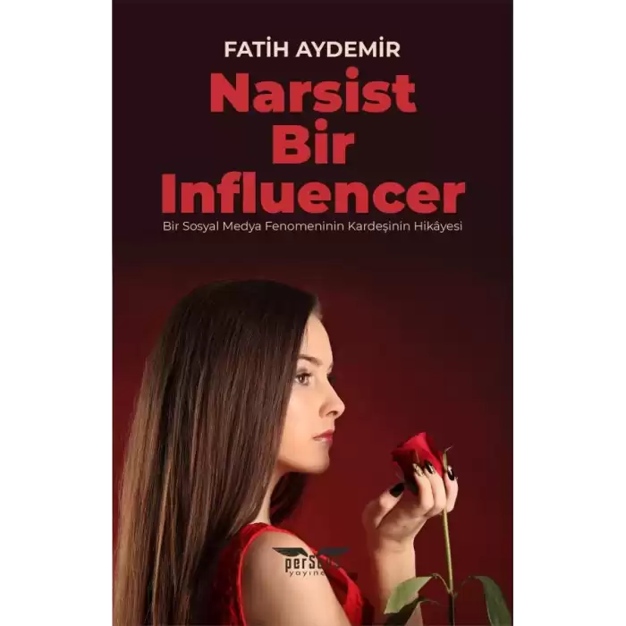 Narsist Bir Influencer