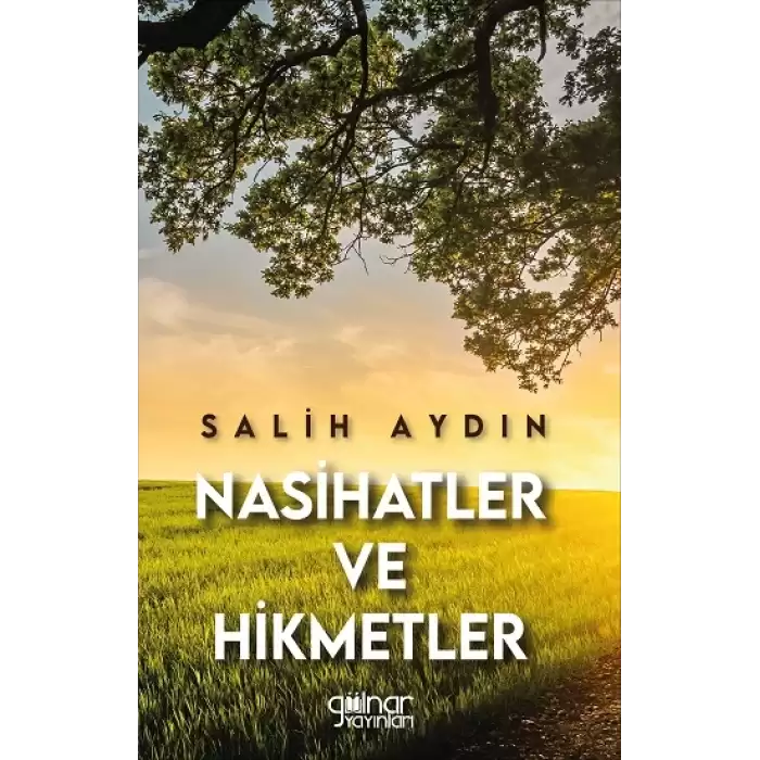 Nasihatler ve Hikmetler