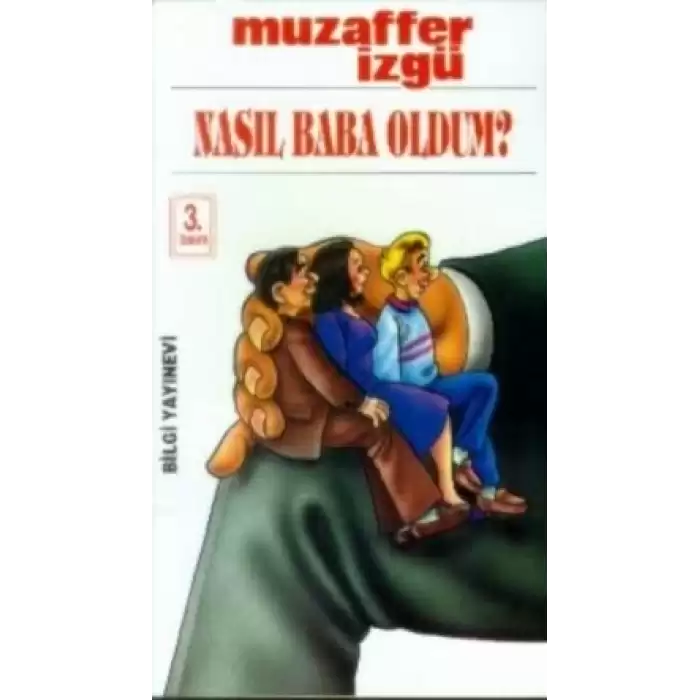 Nasıl Baba Oldum? Bütün Eserleri 27