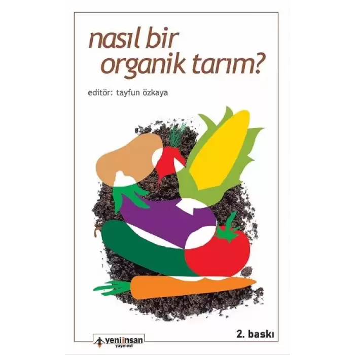 Nasıl Bir Organik Tarım