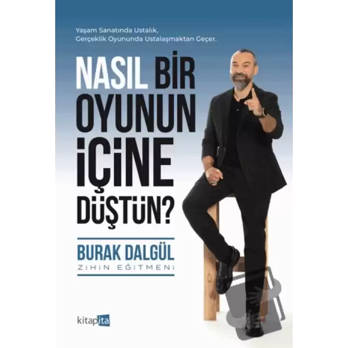 Nasıl Bir Oyunun İçine Düştün?