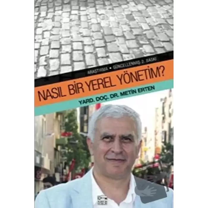 Nasıl Bir Yerel Yönetim?