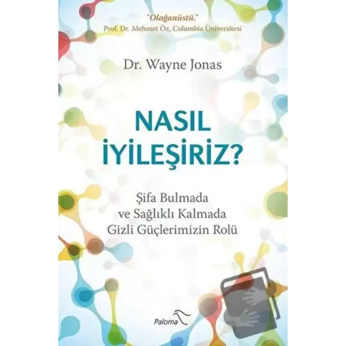 Nasıl İyileşiriz?