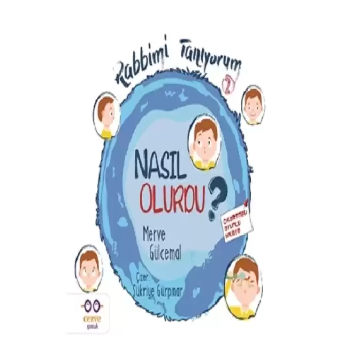 Nasıl Olurdu? - Rabbimi Tanıyorum 2