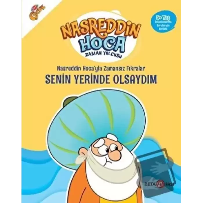 Nasreddin Hoca’yla Zamansız Fıkralar - Senin Yerinde Olsaydım