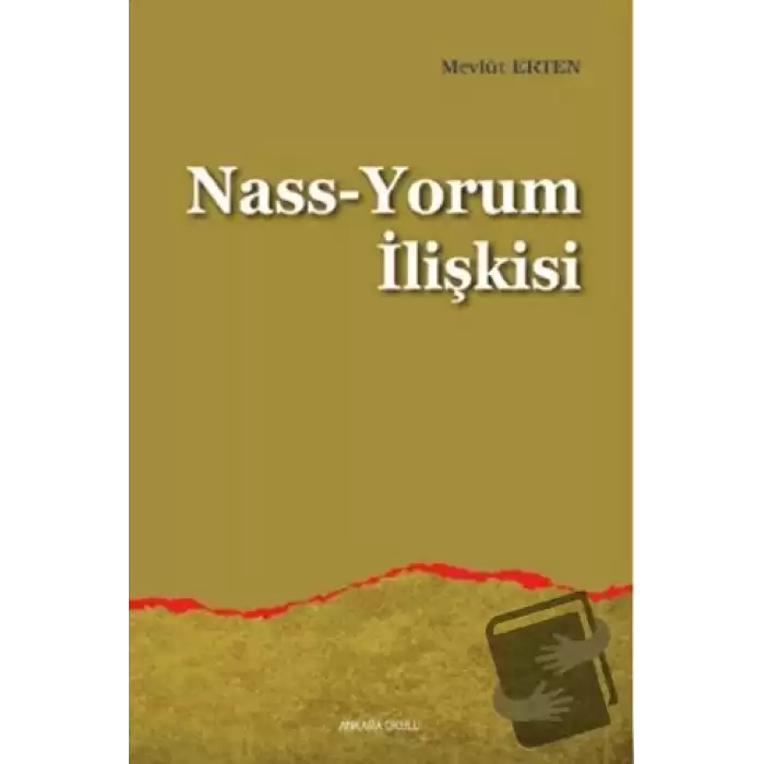 Nass-Yorum İlişkisi