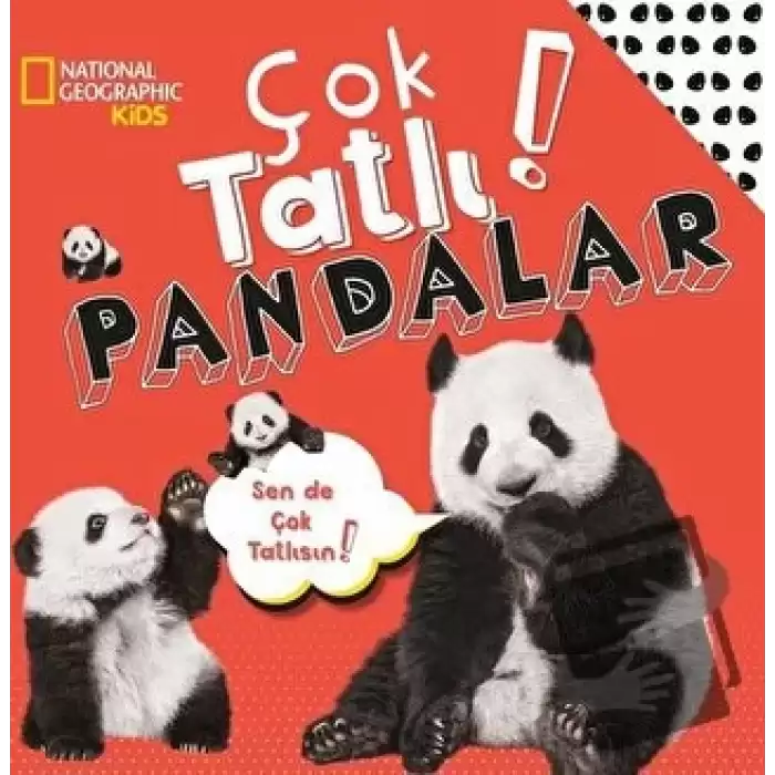 National Geographic Kids - Çok Tatlı! Pandalar