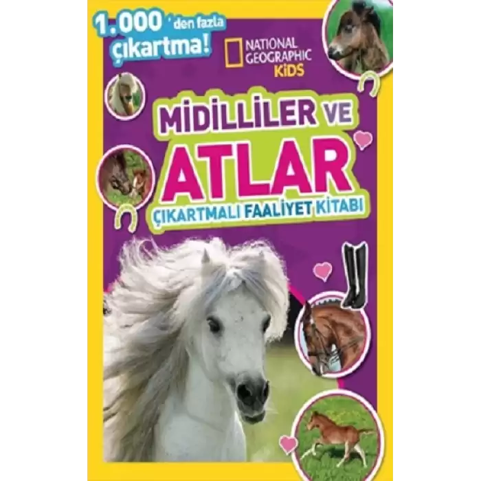 National Geographic Kids Midilliler ve Atlar Çıkartmalı Faaliyet Kitabı