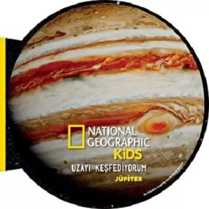 National Geographic Kids- Uzayı Keşfediyorum- JÜPİTER