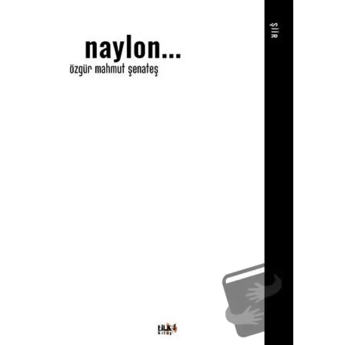 Naylon...