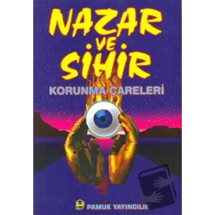 Nazar ve Sihir (Sır-005)