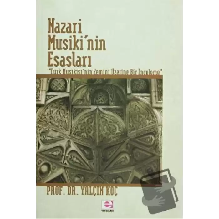 Nazari Musiki’nin Esasları