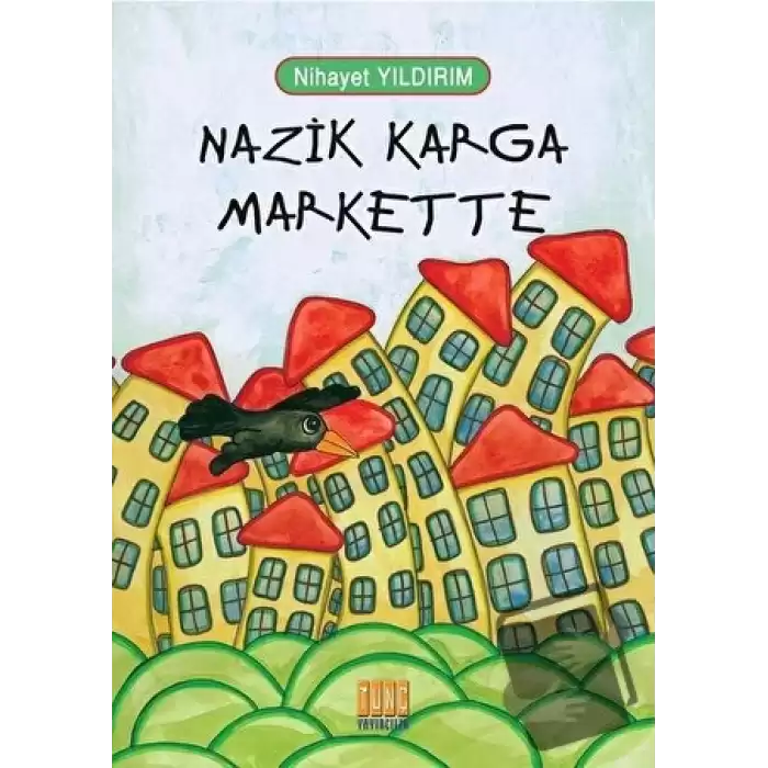 Nazik Karga Markette