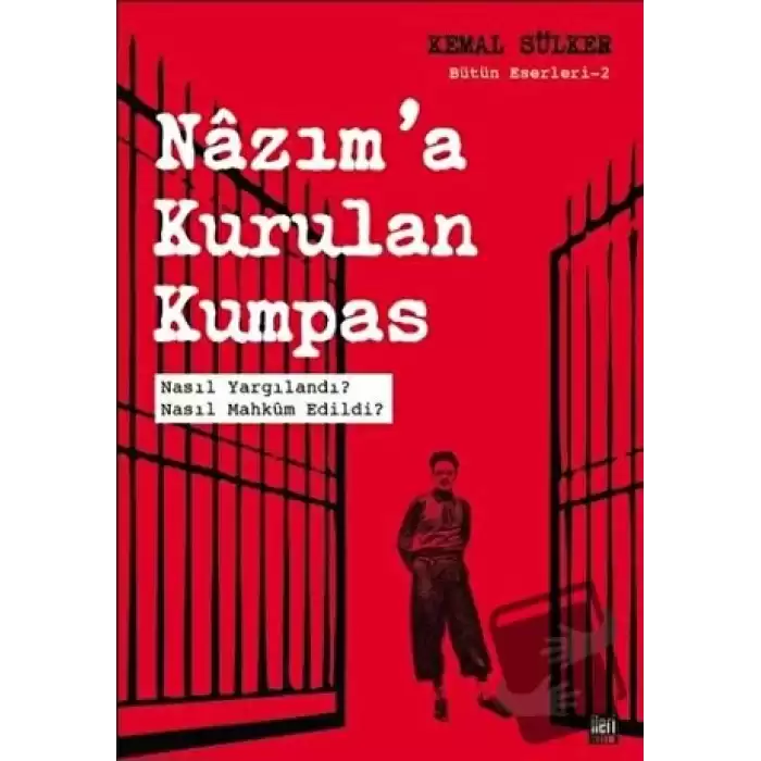 Nazıma Kurulan Kumpas