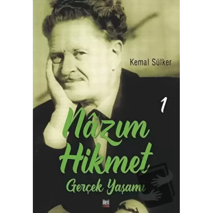 Nazım Hikmet - Gerçek Yaşamı 1