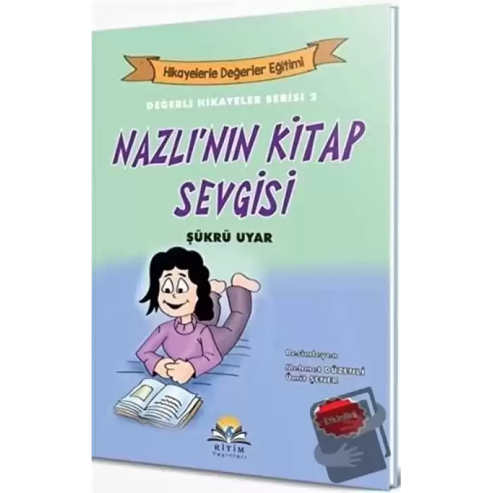 Nazlının Kitap Sevgisi - Değerli Hikayeler Serisi 2