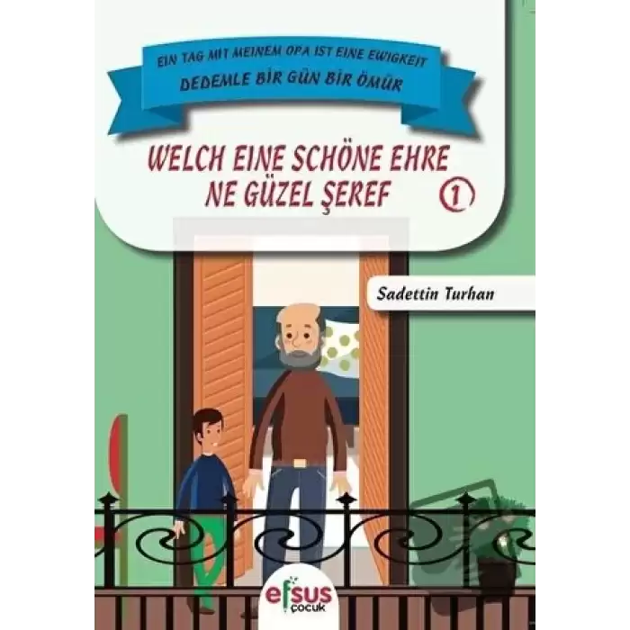 Ne Güzel Şeref - Welch Eine Schöne Ehre