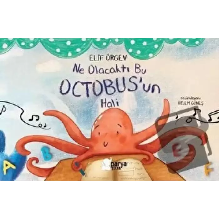 Ne Olacaktı Bu Octobus’un Hali