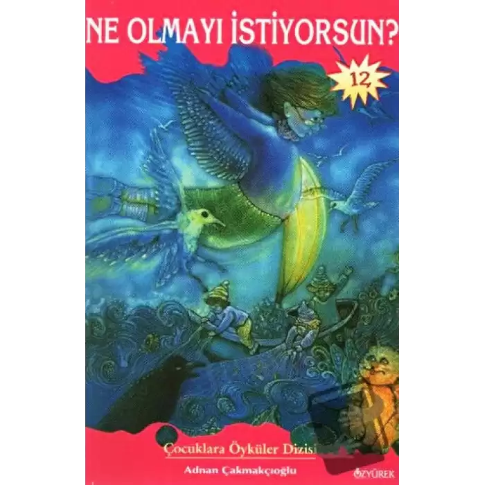 Ne Olmayı İstiyorsun?