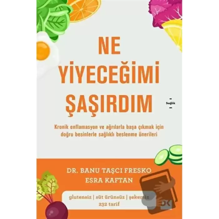 Ne Yiyeceğimi Şaşırdım