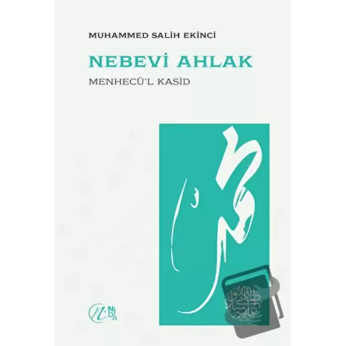 Nebevi Ahlak – Menhecü’l Kasid